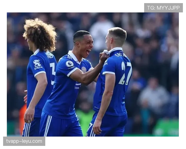 莱斯特城强势逆转强敌，斗志昂扬状态回暖剑指英超巅峰