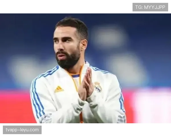 卡瓦哈尔接任西班牙队长，领军出征世界杯备受期待